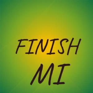 Album Finish Mi from Various