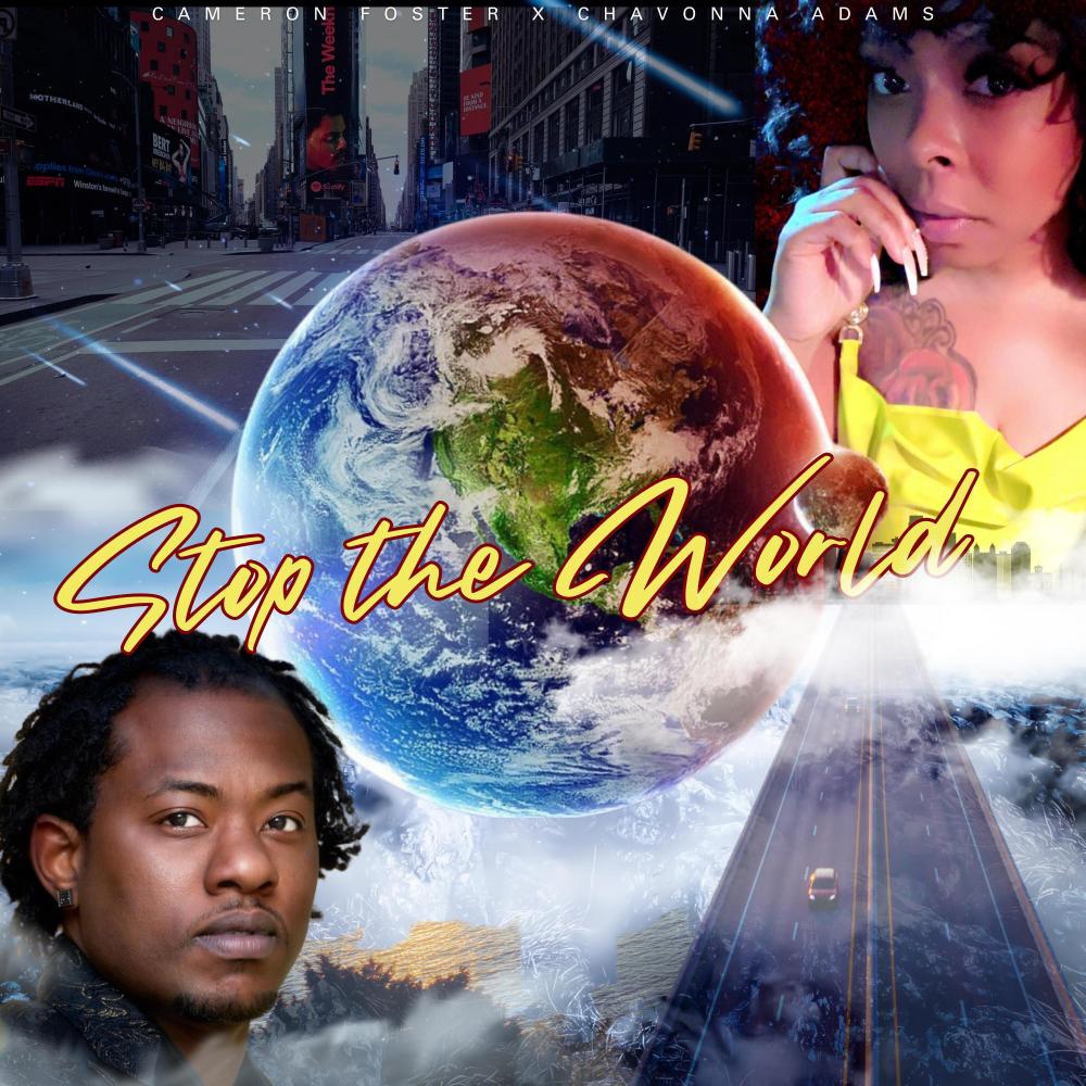 Stop The World (feat. Chavonna Adams)
