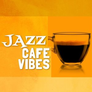 อัลบัม Jazz Cafe Vibes ศิลปิน Easy Listening Café
