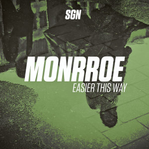 Dengarkan Easier This Way lagu dari Monrroe dengan lirik