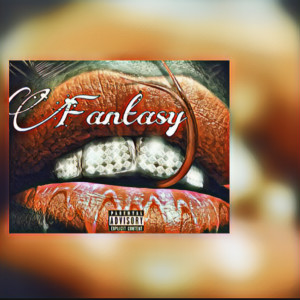 Album Fantasy (Explicit) oleh Jrrealzz