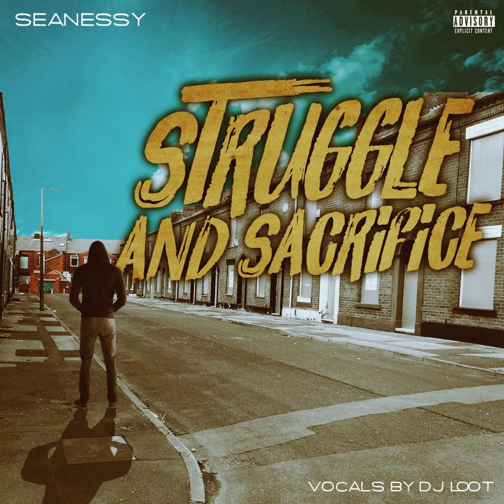 Struggle and Sacrifice (Explicit)