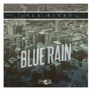 Dengarkan lagu Blue Rain (Explicit) nyanyian Jack Diggs dengan lirik