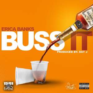 Listen to Buss It song with lyrics from Erica Banks