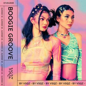 ดาวน์โหลดและฟังเพลง Boogie Groove พร้อมเนื้อเพลงจาก VSQZ