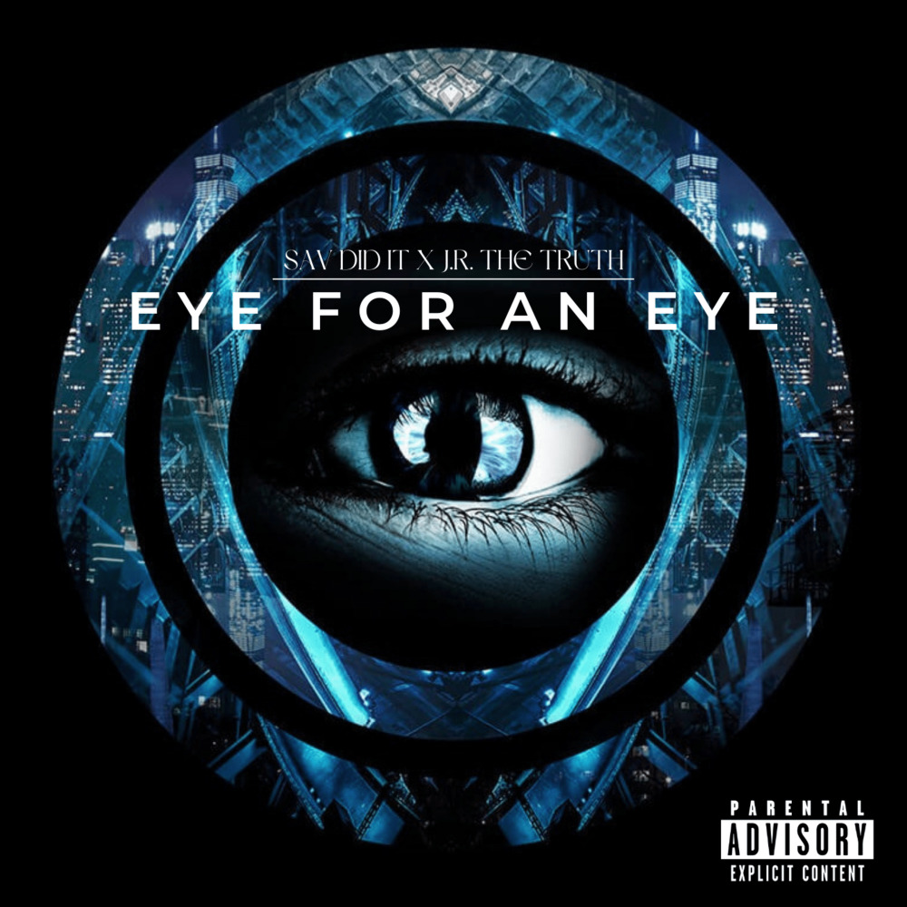 Eye For An Eye (Explicit)