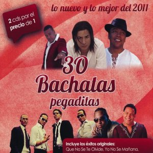 Varios的專輯30 bachatas Pegaditas Lo nuevo y lo mejor 2011