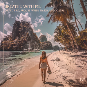 August Wahh的專輯Breathe With Me