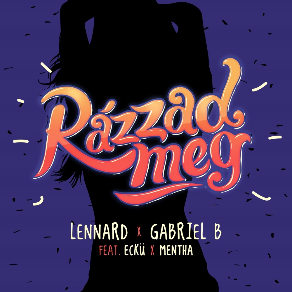 Rázzad Meg (Extended Mix)