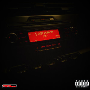ดาวน์โหลดและฟังเพลง Stop Playin' (Explicit) พร้อมเนื้อเพลงจาก THEY.