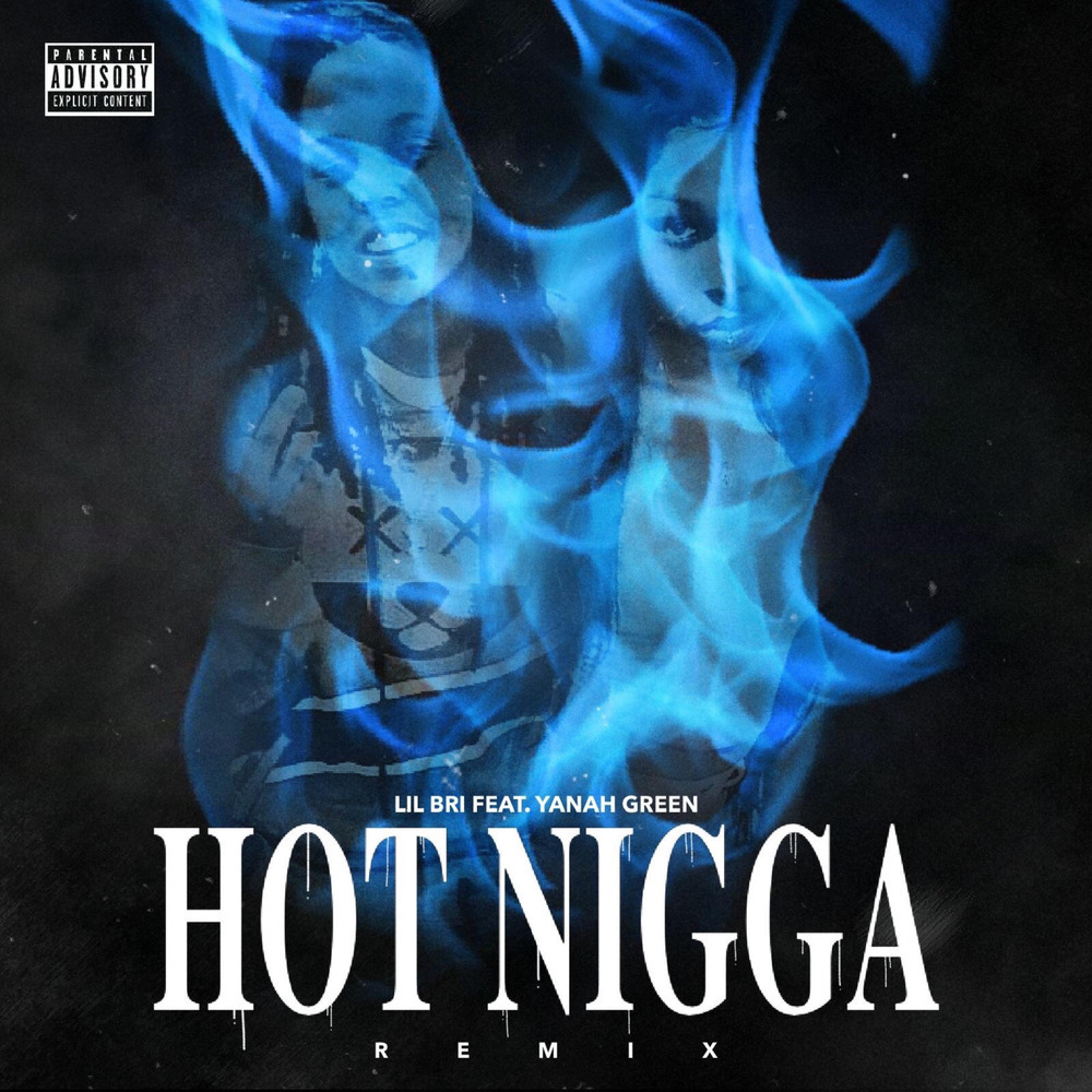Hot Nigga Remix (Explicit)