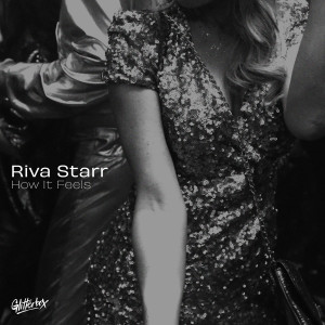 Riva Starr的專輯How It Feels