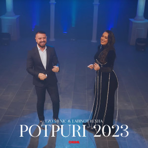 收聽Ezo Menic的Potpuri 2023歌詞歌曲