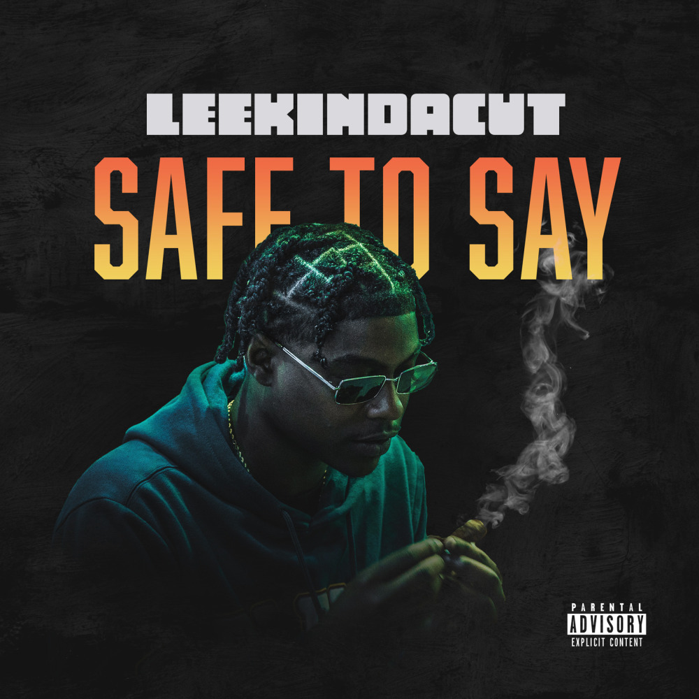 Safe to Say (Explicit)