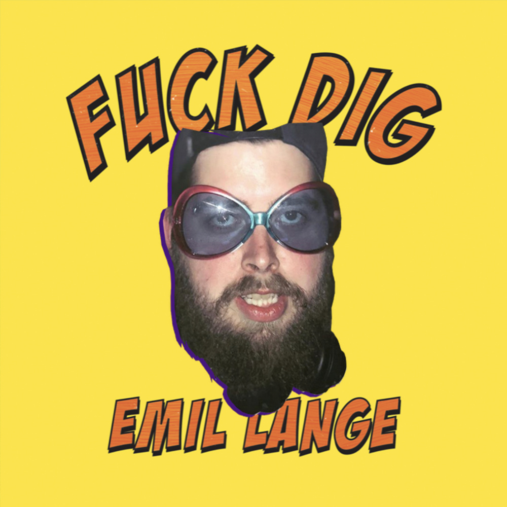 Fuck Dig (Explicit)