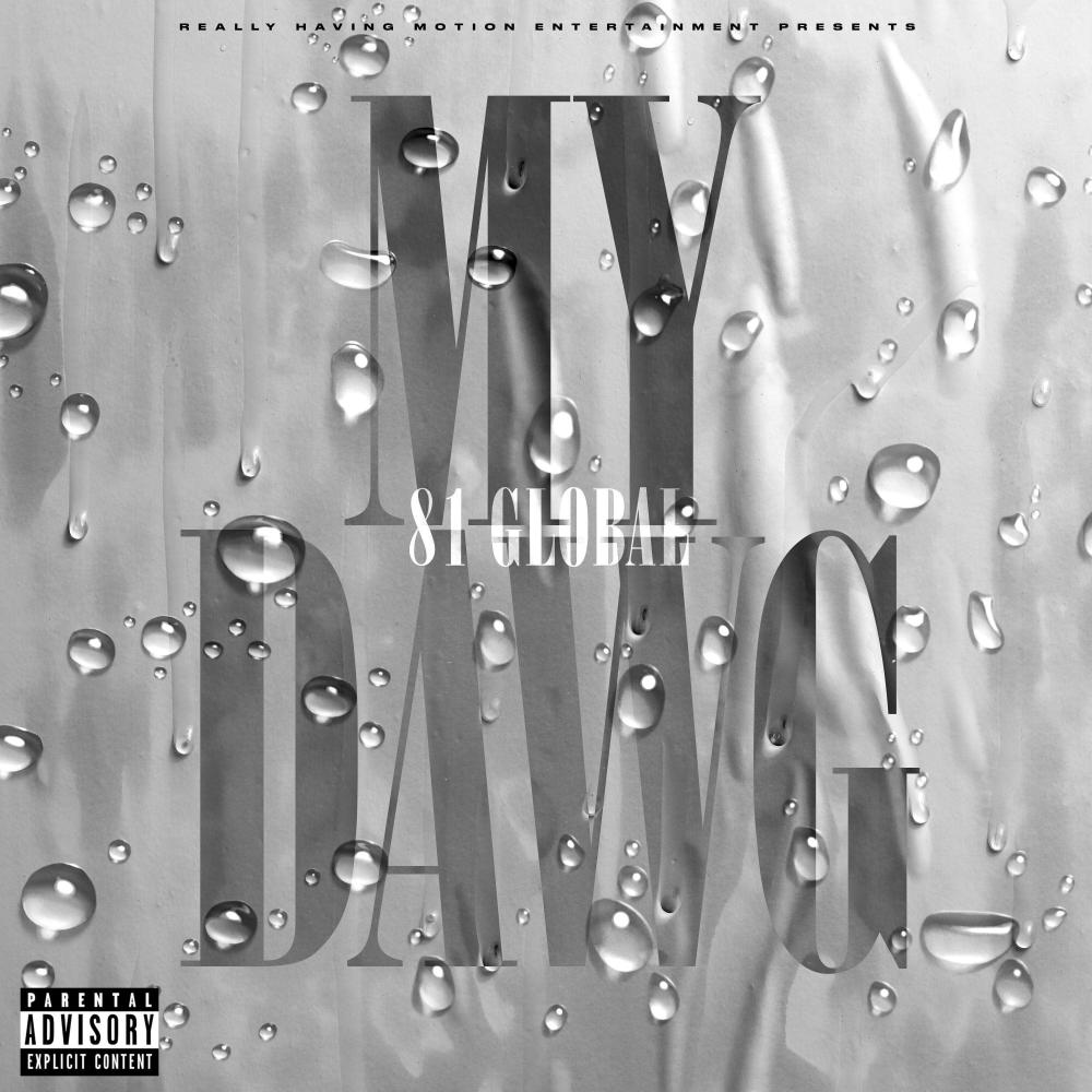 My Dawg (Explicit)