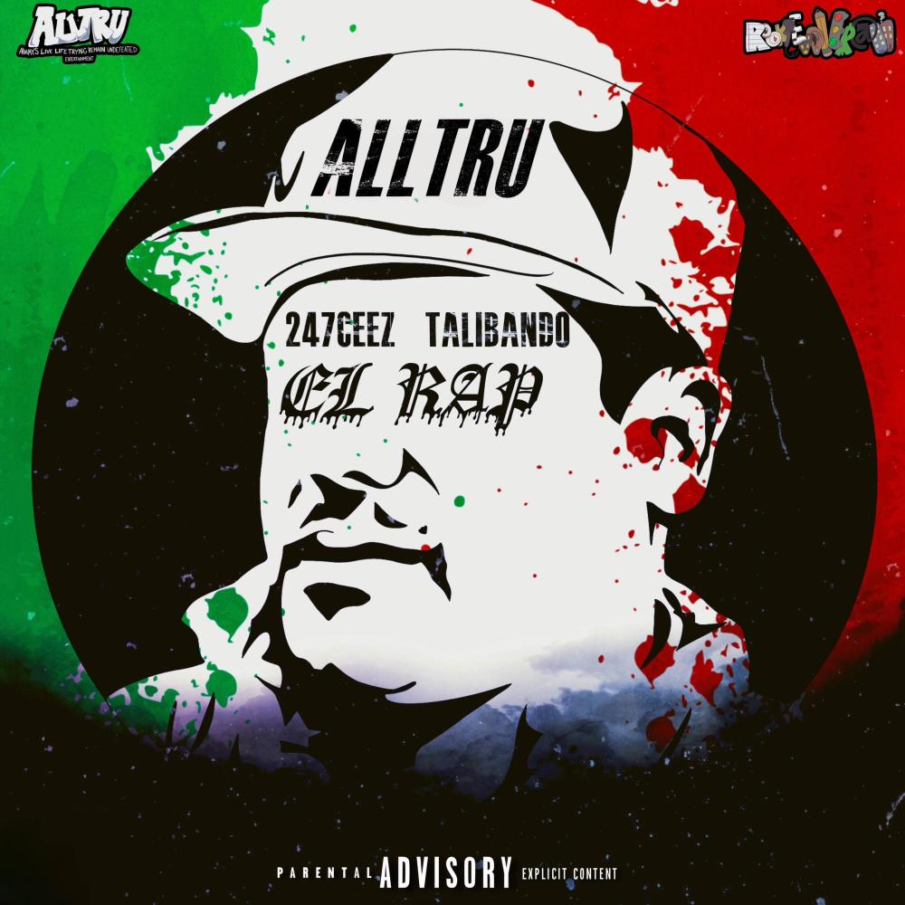 El RAP (feat. 247Ceez & Talibando) (Explicit)