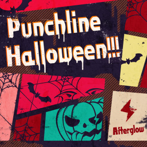 Album Punchline Halloween!!! oleh Afterglow