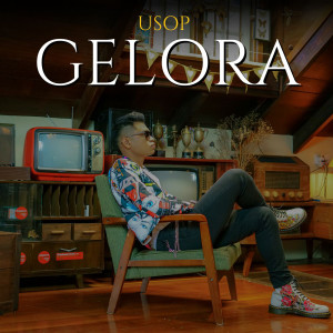 อัลบัม Gelora ศิลปิน Usop