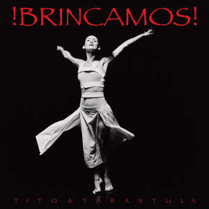 Album !Brincamos! from Tito & Tarantula