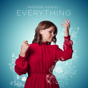 Dengarkan Everything lagu dari Marissa Verheij dengan lirik