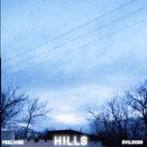 HILLS dari EvilRxss