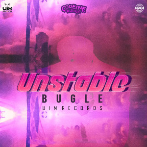 ดาวน์โหลดและฟังเพลง Unstable พร้อมเนื้อเพลงจาก Bugle
