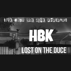 HBK的專輯Lost On The Duce (Explicit)