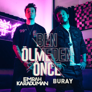 Emrah Karaduman的專輯Ben Ölmeden Önce