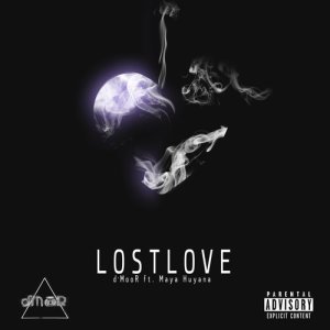 收聽d'MooR的Lostlove (Explicit)歌詞歌曲