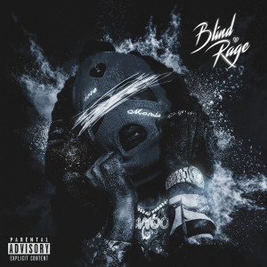 Listen to Blind Rage (Explicit) song with lyrics from No Love Monday
