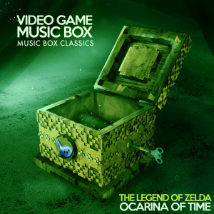 Music Box Classics: The Legend of Zelda: Ocarina of Time