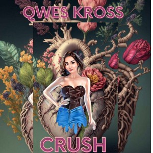 Qwes Kross的專輯Crush