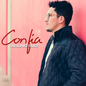 Album Confía from Arling Ruiz