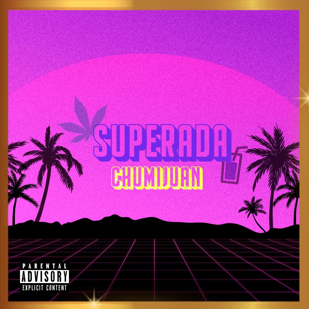 Superada (Explicit)