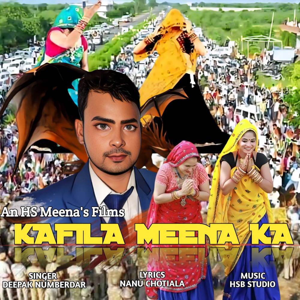 KAFILA MEENA KA MEENA SONG