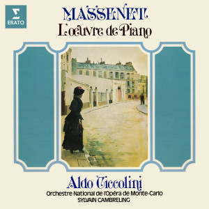 Aldo Ciccolini的專輯Massenet: L'œuvre de piano