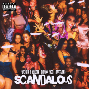 Album Scandalous (Explicit) oleh RJmrLA