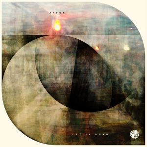 Listen to Let It Burn (Santiago Garcia Remix) song with lyrics from Affkt