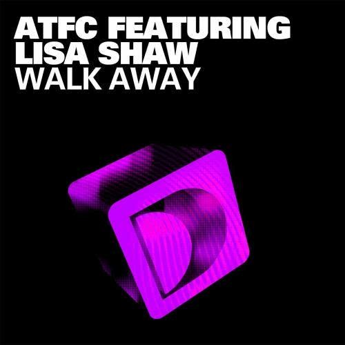 Walk Away (feat. Lisa Shaw) [ATFC's VB Weekender Vocal] (ATFC's VB Weekender Vocal)