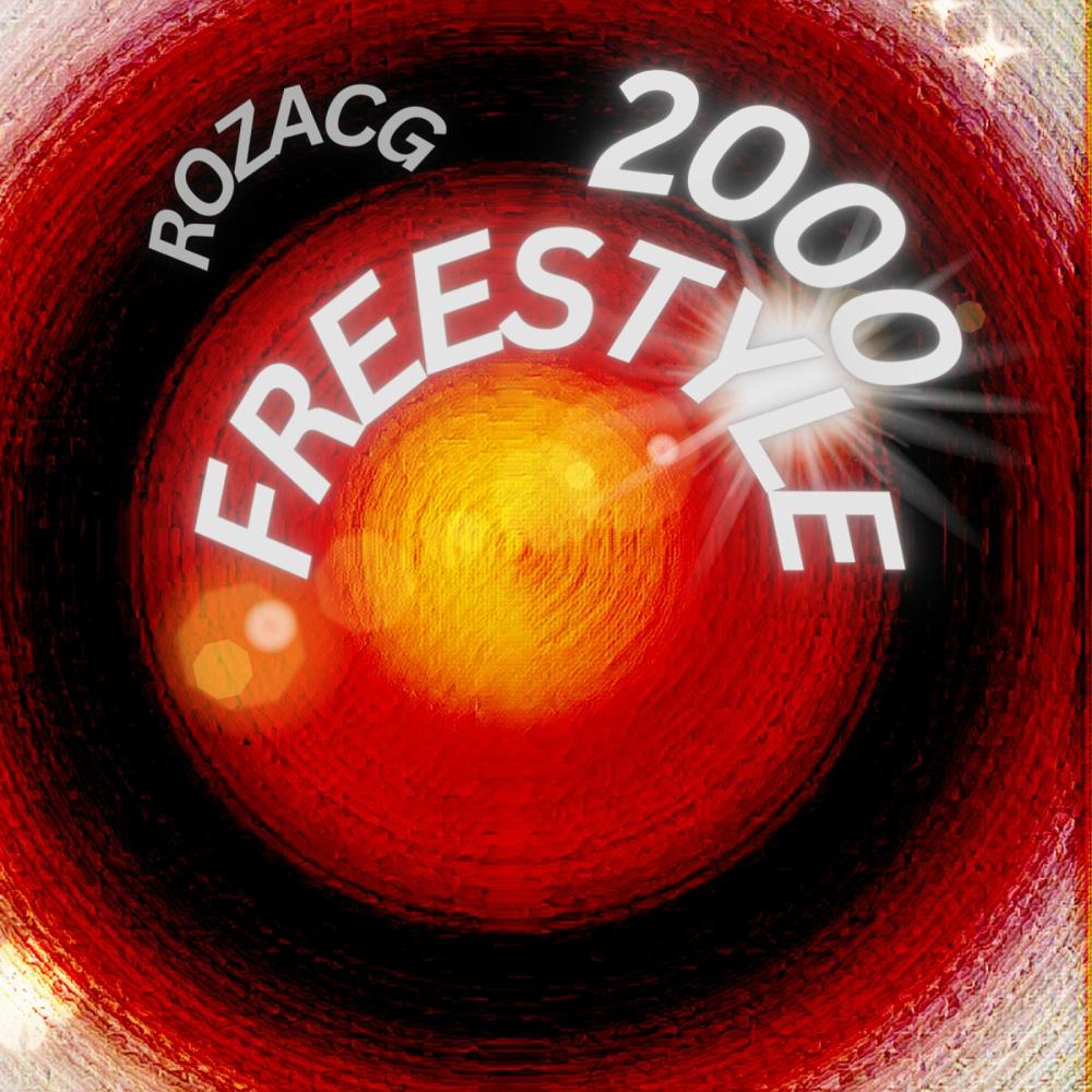 2000 Freestyle (Explicit)