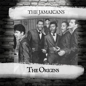 The Jamaicans的專輯The Origins