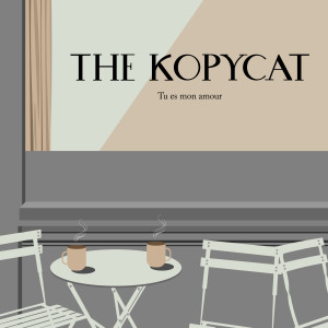 The Kopycat的專輯Tu es mon amour
