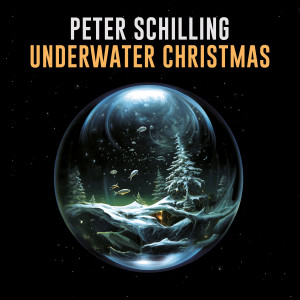 Peter Schilling的專輯Underwater Christmas