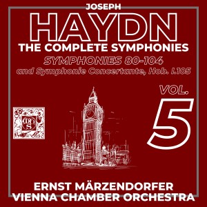 Ernst Märzendorfer的專輯Haydn: The Complete Symphonies, Vol. 5 (Symphonies 80 - 104)