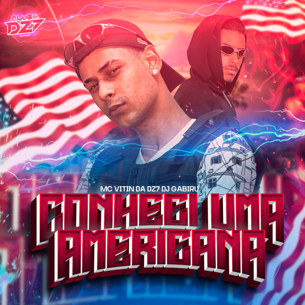 CONHECI UMA AMERICANA (Explicit)