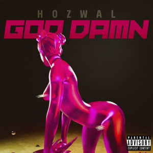 ดาวน์โหลดและฟังเพลง God Damn พร้อมเนื้อเพลงจาก Hozwal