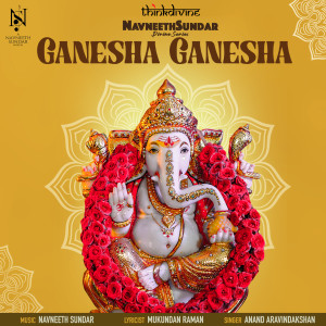 Listen to Ganesha Ganesha (From "Navneeth Sundar Divine Series") song with lyrics from Navneeth Sundar