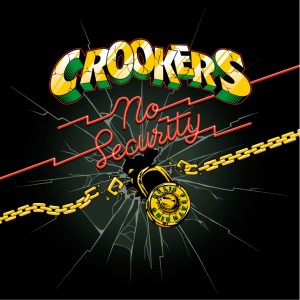 Dengarkan lagu No Security (Instrumental) nyanyian Crookers dengan lirik