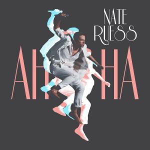 收聽Nate Ruess的AhHa歌詞歌曲